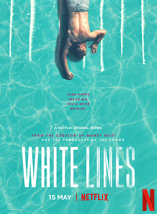 White Lines Serie Tv 2020 Allocine