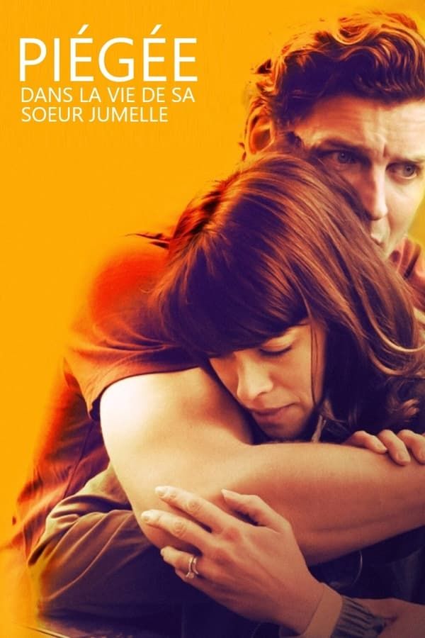 Piégée dans la vie de ma soeur jumelle streaming gratuit