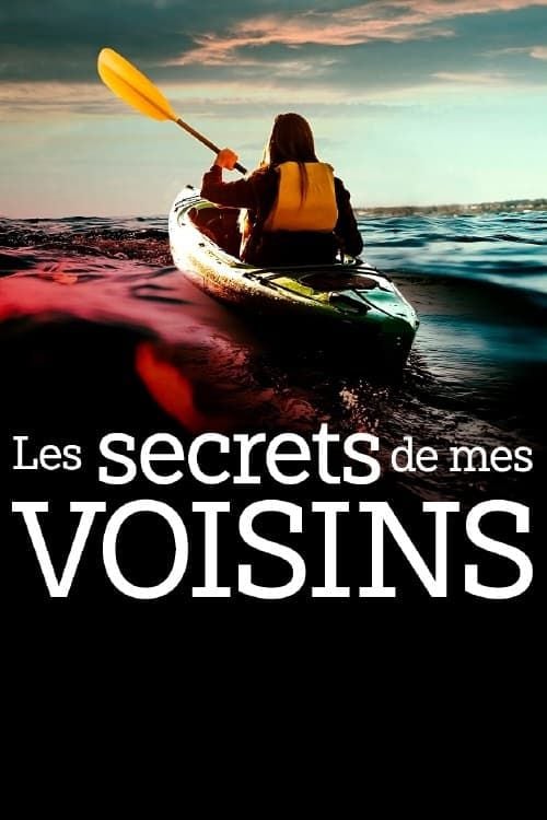 Les secrets de mes voisins streaming gratuit