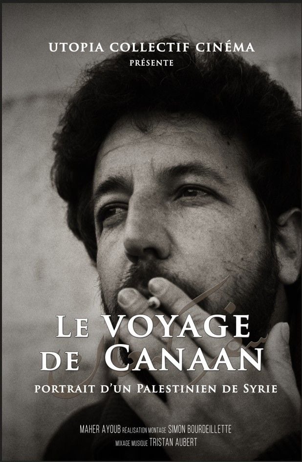 Le Voyage de Canaan, portrait d’un Palestinien de Syrie