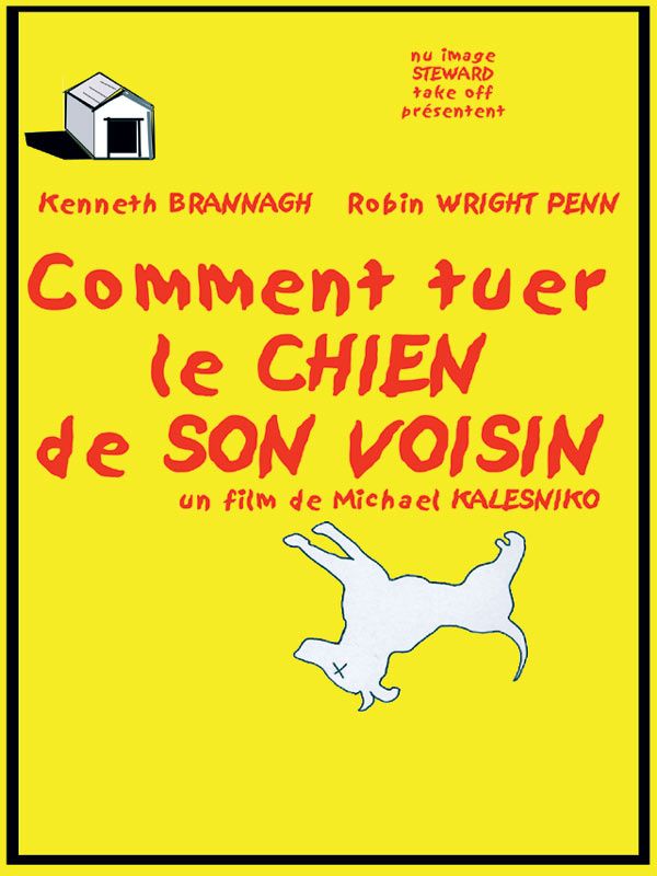 Comment tuer le chien de son voisin streaming gratuit