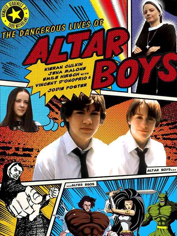 The Dangerous Lives of Altar Boys streaming