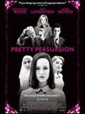 Pretty Persuasion streaming fr