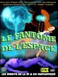 Le Fantôme de l'espace streaming vf gratuit
