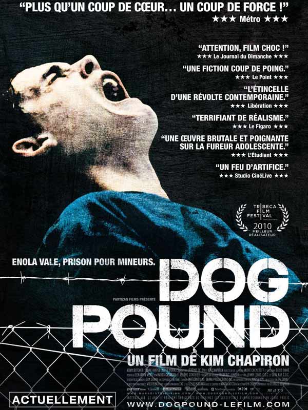 Dog Pound - film 2010 - AlloCiné
