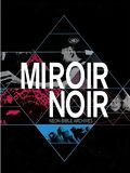 Miroir Noir streaming fr