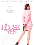 The House Of Yes