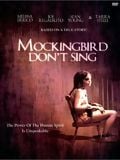 Mockingbird Don't Sing streaming vf gratuit