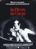 La Fièvre au corps streaming vf gratuit