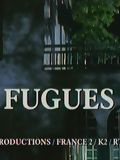 Fugues streaming vf gratuit
