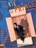 Une Vie de prince streaming gratuit