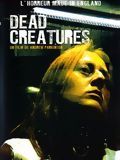 Dead Creatures streaming gratuit