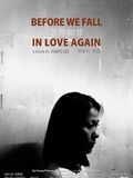 Before We Fall In Love Again streaming vf gratuit