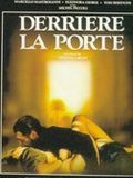 Derrière la porte streaming gratuit