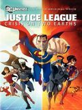 Justice League: Crisis On Two Earths streaming vf gratuit