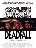 Deadfall streaming fr