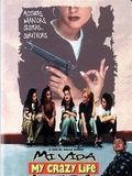 My crazy life streaming vf gratuit
