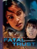Confiance fatale (TV) streaming gratuit