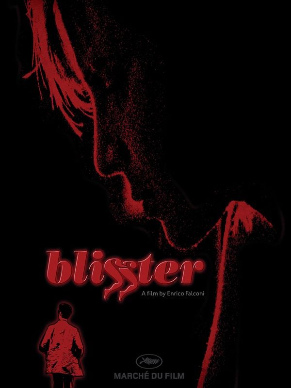Casting du film Blisster : Réalisateurs, acteurs et équipe technique ...