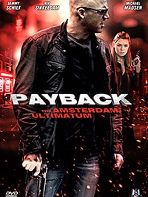 Payback : The Amsterdam Ultimatum streaming