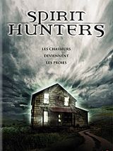 Spirit Hunters streaming gratuit