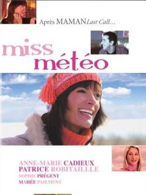 Miss Météo (TV) streaming gratuit