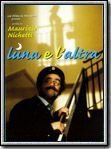 Luna e l'altra streaming gratuit