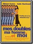 Mes doubles, ma femme et moi streaming