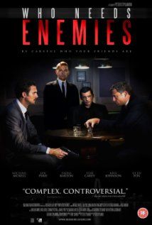 Who Needs Enemies streaming vf gratuit