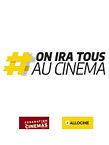 #OnIraTousAuCinema