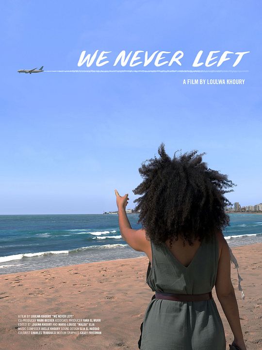 We Never Left : Affiche