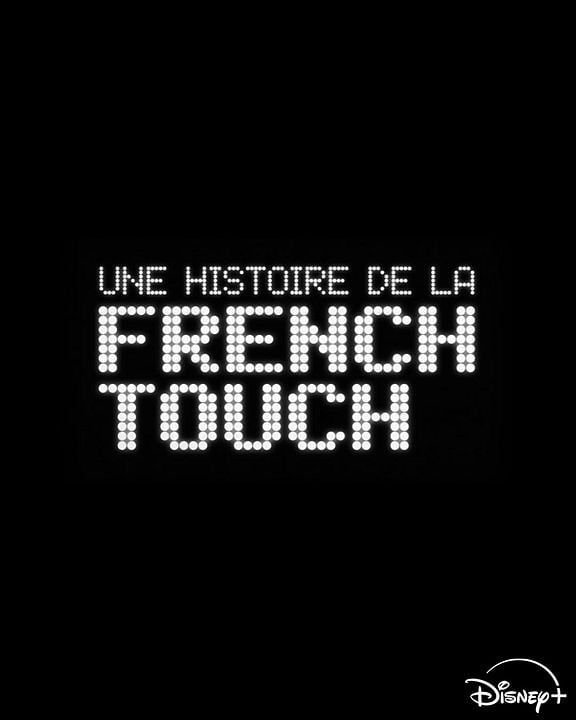 Une Histoire de la French Touch : Affiche