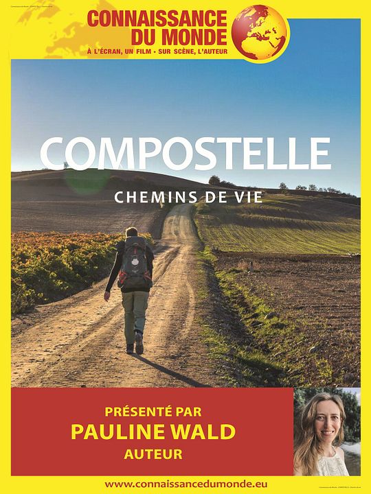 Connaissance du Monde : Compostelle Chemins de Vie : Affiche