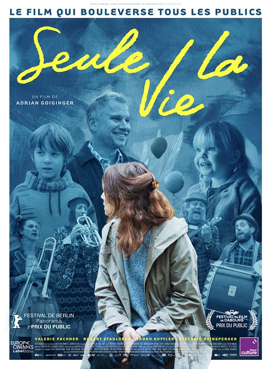 Seule la vie : Affiche