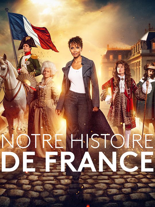 Notre Histoire de France : Affiche