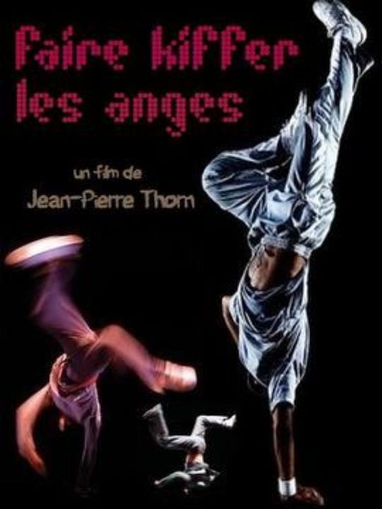 Faire kiffer les anges : Affiche