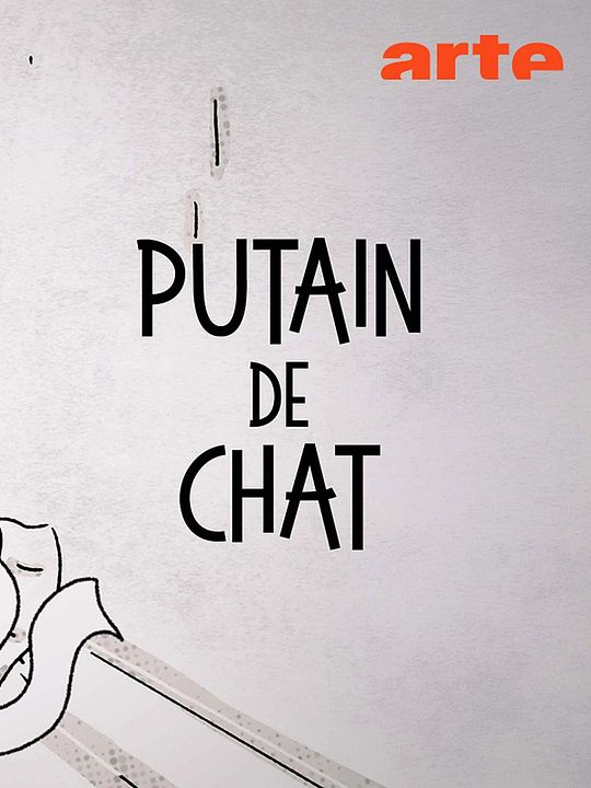Putain de chat ! : Affiche