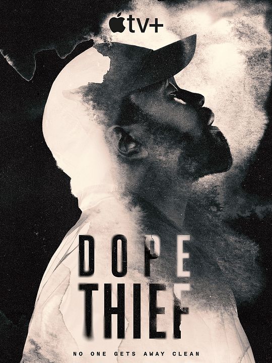 Dope Thief : Affiche