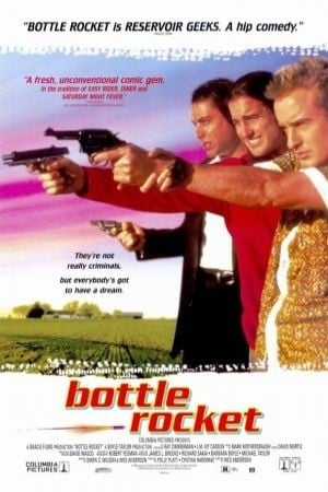 Bottle Rocket : Affiche