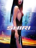 Shiri : Affiche