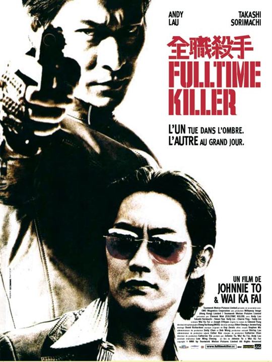 Fulltime Killer : Affiche Wai Ka-Fai, Johnnie To
