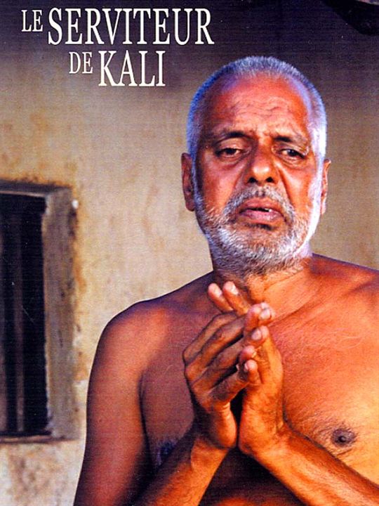 Le Serviteur de Kali : Affiche Adoor Gopalakrishnan