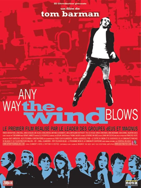 Any Way the Wind Blows : Affiche Tom Barman