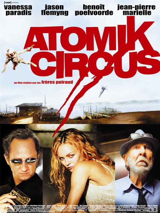 Atomik Circus, le retour de James Bataille : Affiche Thierry Poiraud, Didier Poiraud