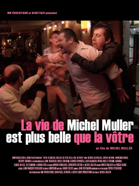 La Vie de Michel Muller est plus belle que la vôtre : Affiche