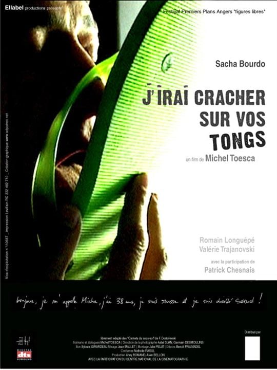 J'irai cracher sur vos tongs: Sacha Bourdo, Michel Toesca