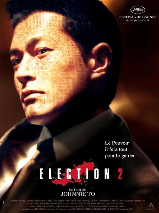 Election 2 : Affiche Johnnie To, Louis Koo