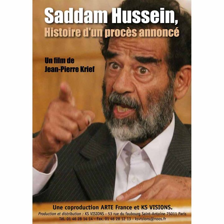 Saddam Hussein, histoire d'un procès annoncé : Affiche