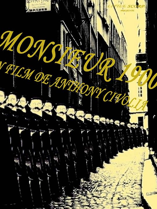 Monsieur 1900 : Affiche Anthony Civolia