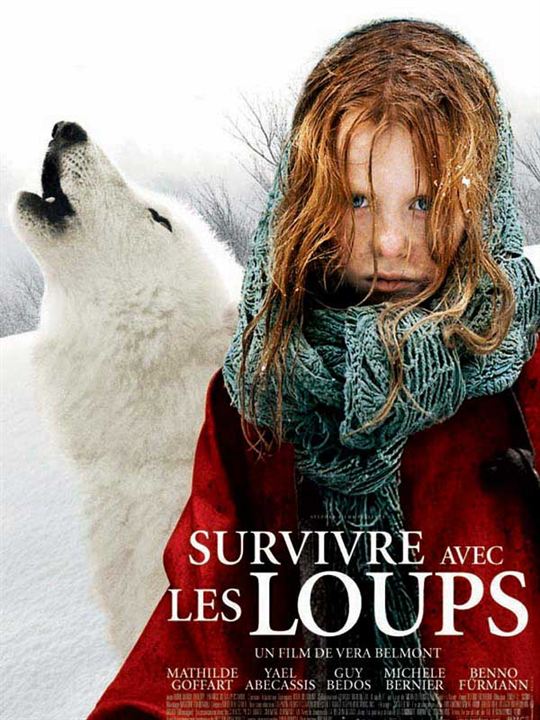 Survivre avec les loups : Affiche Véra Belmont